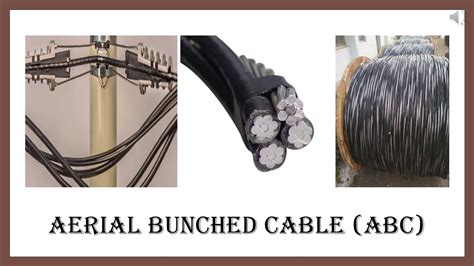 Low Voltage Aerial Bunched Cable (LV ABC) 